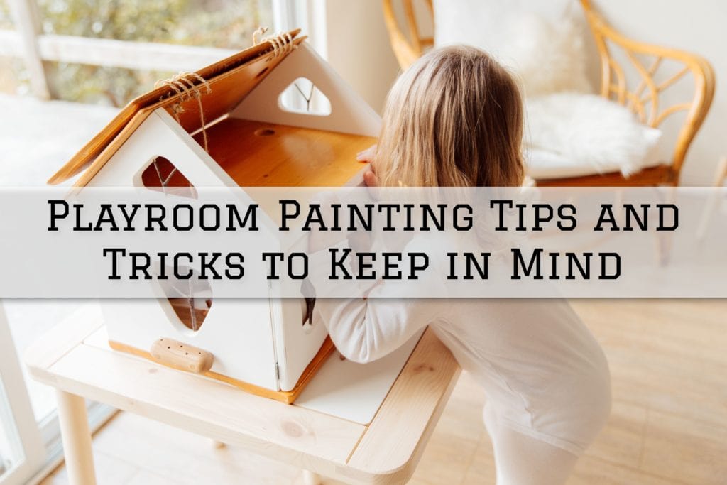 2022-04-15 Painting and Wallpapering Inc Burlington, Ontario Playroom Painting Tips and Tricks
